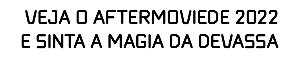 Assista o aftermovie da Noite Devassa 2022 